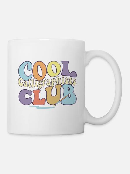 Cool Calligraphists Club Calligraphy Professional - Tasse - Weiß