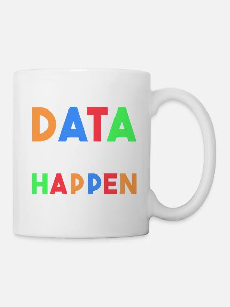 Verhaltensanalytiker/Daten oder es ist nichts pass - Tasse - Weiß