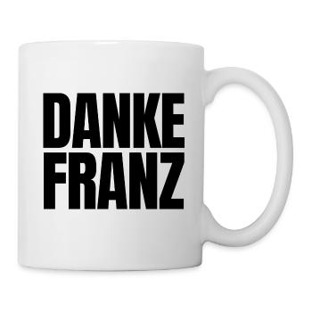 Wir sagen Danke Franz! - Tasse - Weiß - Rechts
