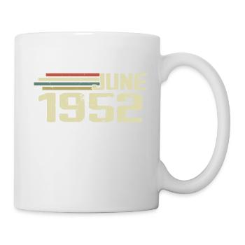 Juni 1952 Jahrestag Juni 1952 Juni 1952 Geburtstag - Tasse - Weiß - Rechts