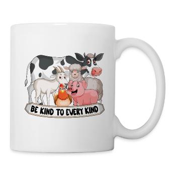 Be Kind to every Kind Farm Animals - Tasse - Weiß - Rechts