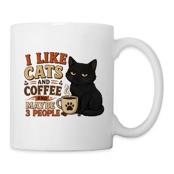 Ich mag Katzen und Kaffee und vielleicht drei Leute - Tasse - Weiß - Rechts