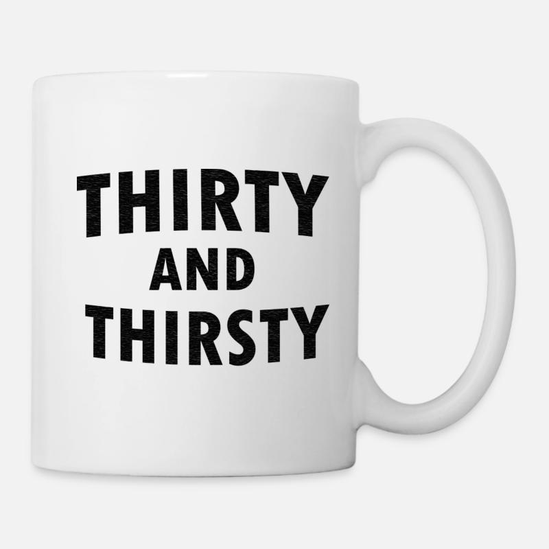 30 et soif 30 ans de trente et soif - Mug blanc - blanc