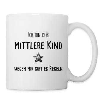 Bin das mittlere Kind - wegen mir gibt es Regeln - Tasse - Weiß - Rechts