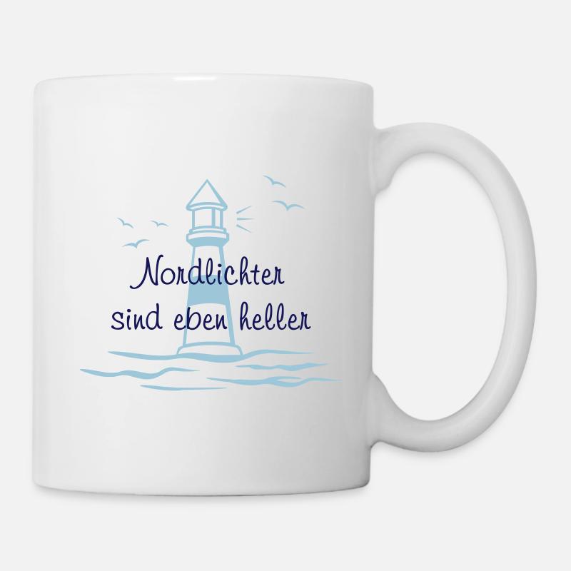 Nordlichter sind heller - Tasse - Weiß