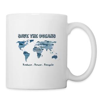 Save the Oceans - Reduce, Reuse, Recycle - Tasse - Weiß - Rechts