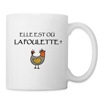Elle est où la poulette - Mug blanc - blanc - Droite