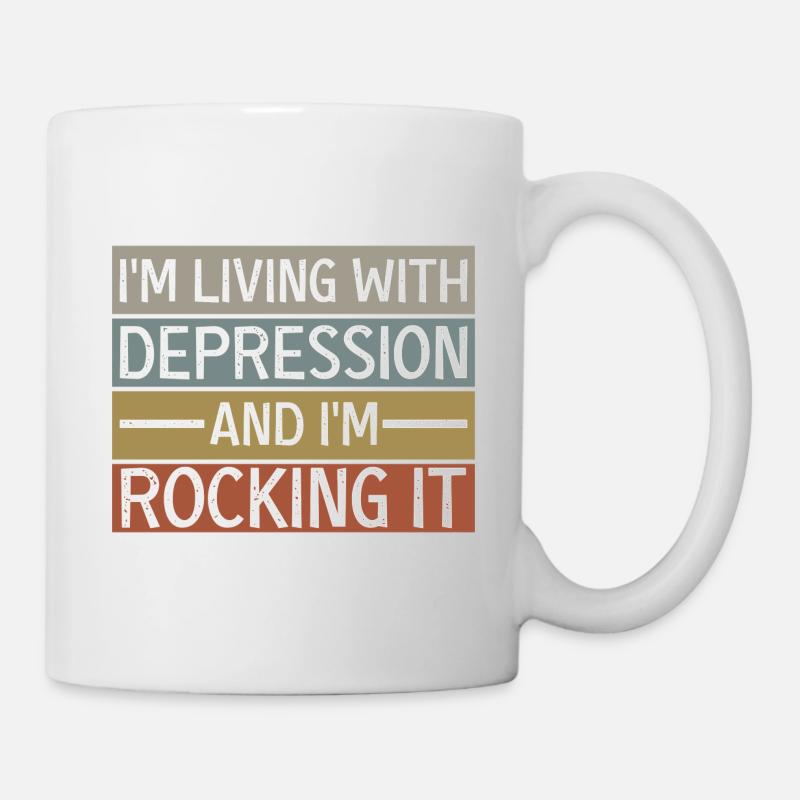 Depression Awareness Spruch - Tasse - Weiß