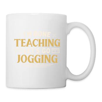 I'm Done Teaching Let's Go Jogging Funny Teacher - Mug - white - Right