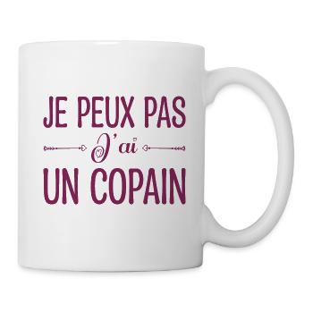 Je peux pas j'ai un copain. cadeau copain, copine. - Mug blanc - blanc - Droite