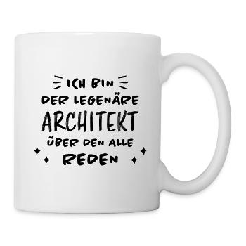 Architekt Spruch Architektur Architekt Geschenk - Tasse - Weiß - Rechts