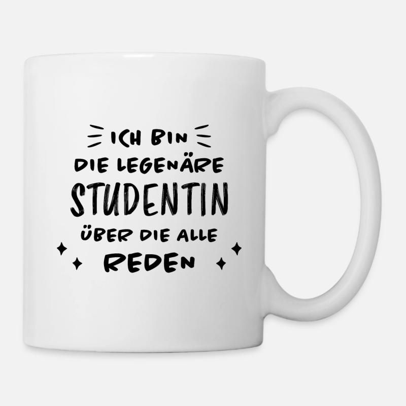 Studentin Spruch Universität Studentin Geschenk - Tasse - Weiß
