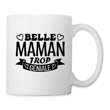 Belle maman trop géniale. cadeau belle maman. mère - Mug blanc - blanc - Droite