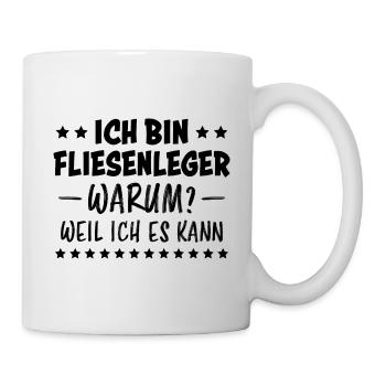 Fliesenleger Lustig Spruch Job Bodenleger Geschenk - Tasse - Weiß - Rechts