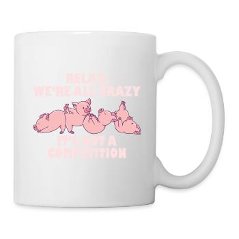 Kawaii Pig Relax We're All Crazy It's Not A - Mug - white - Right