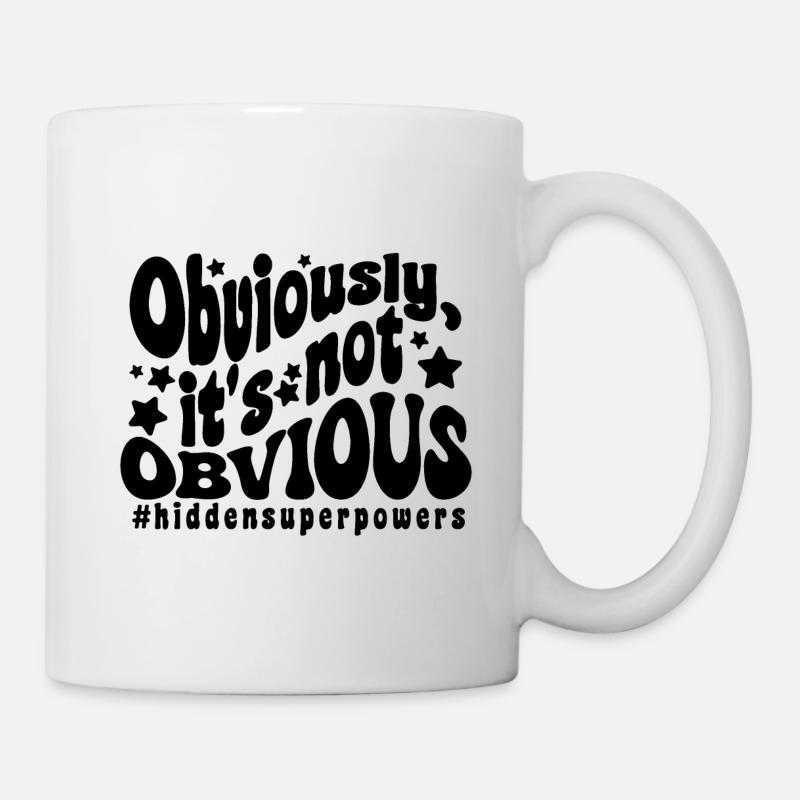 Obviously, it's not obvious (super powers) - Mug - white