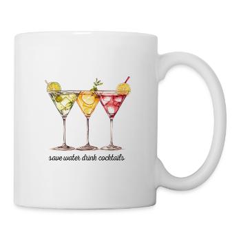 Funny saying: Save water - Drink cocktails - Mug - white - Right