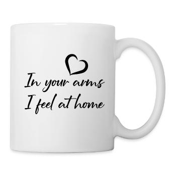 In your arms I feel at home - Mug - white - Right