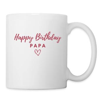 Happy Birthday Papa Lieblingsmensch Geburtstag - Tasse - Weiß - Rechts