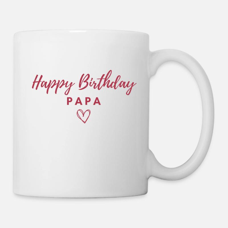 Happy Birthday Papa Lieblingsmensch Geburtstag - Tasse - Weiß