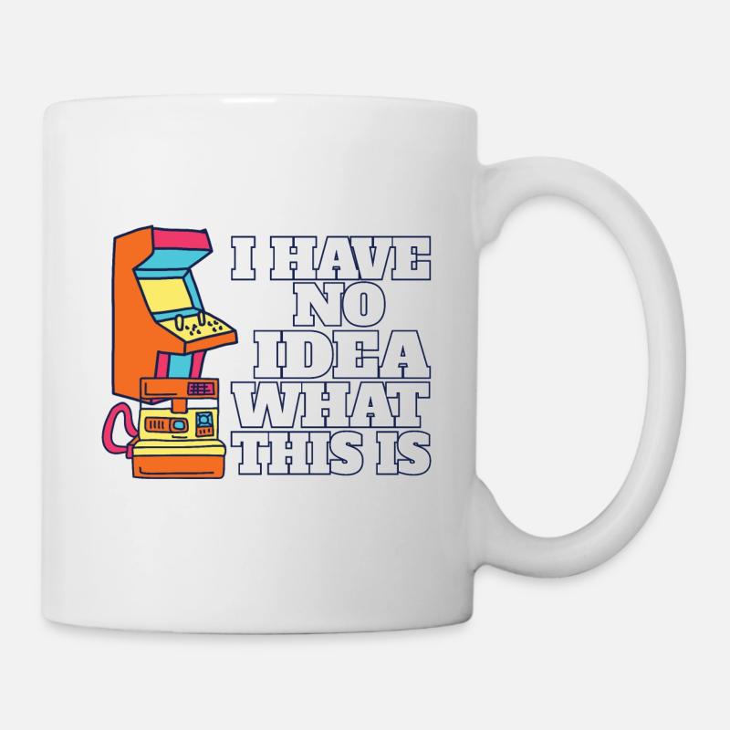 I Have No Idea What This Is 70s Throwback 80s - Tasse - Weiß