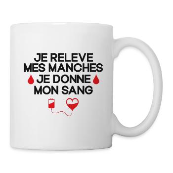 Don du Sang, Donneur de Sang, Je Donne Mon Sang - Mug blanc - blanc - Droite