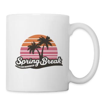 Spring Break Party Hard Or Go Home - Tasse - Weiß - Rechts