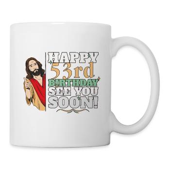 Joyeux 53e anniversaire À bientôt Drôle Jésus Meme - Mug blanc - blanc - Droite
