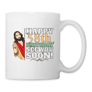 Happy 58th Birthday See You Soon Funny Jesus Meme - Mug - white - Right