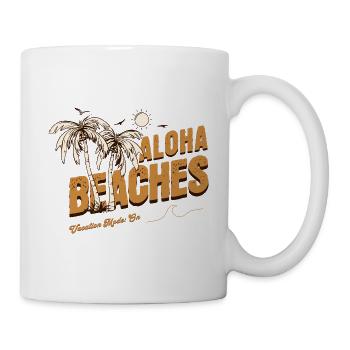 Aloha Beaches Vacation Sommer Urlaub Lustig - Tasse - Weiß - Rechts