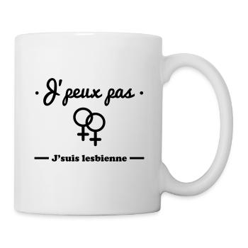 J'peux pas j'suis lesbienne - Mug blanc - blanc - Droite