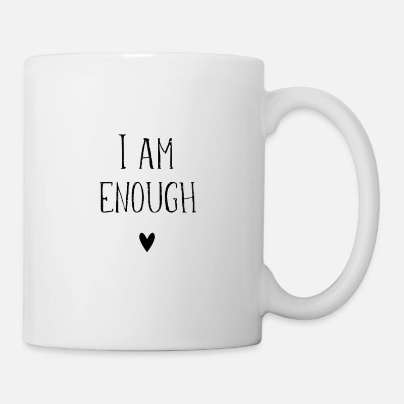 Je suis assez. Je suis assez. noir - Mug blanc - blanc