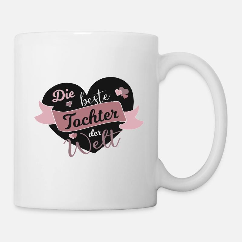 Beste Tochter Welt Töchter Kinder Spruch Geschenk - Tasse - Weiß