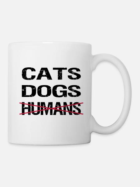 CATS DOGS HUMANS - Tasse - Weiß