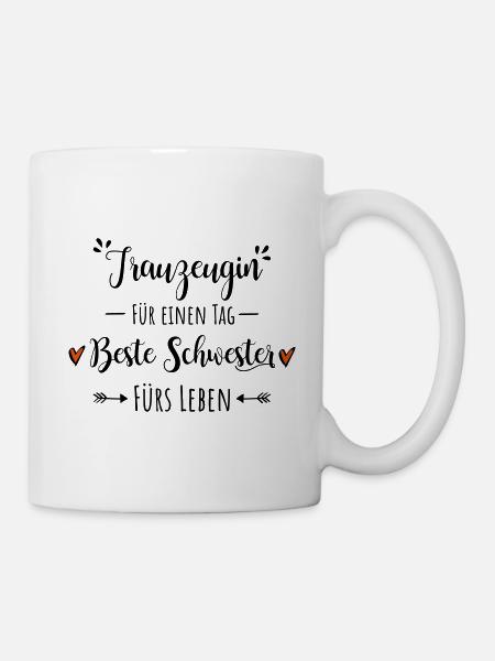 Trauzeugin Beste Schwester Dankeschön Geschenk - Tasse - Weiß