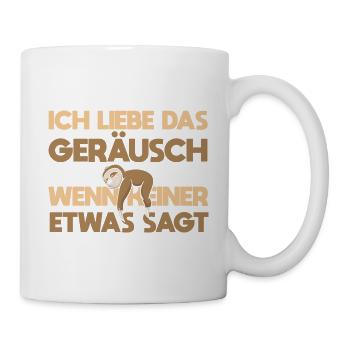 Ich liebe das Geräusch Faultier Büro - Tasse - Weiß - Rechts