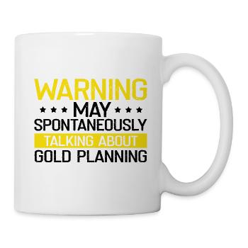 Goldwaschen Goldsucher Goldschüfer Design - Tasse - Weiß - Rechts