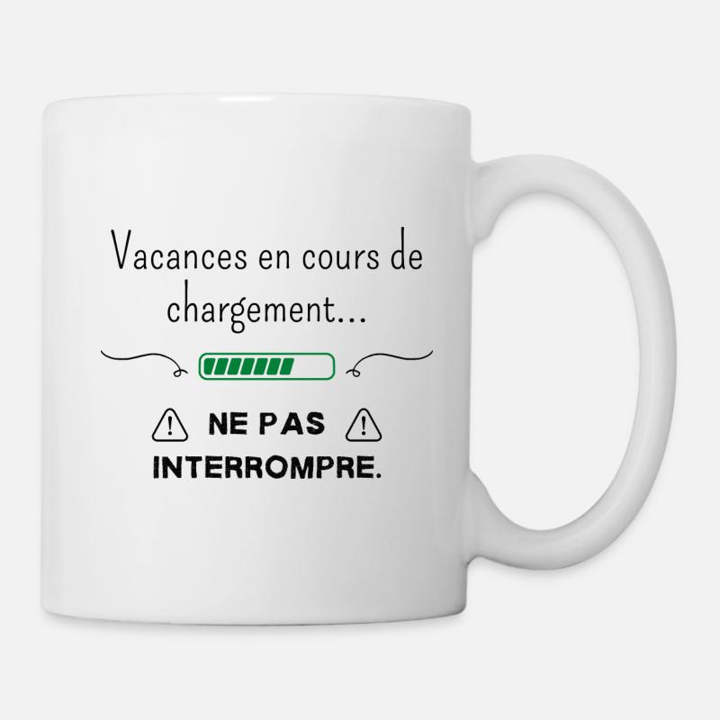 Vacances en cours de chargement. - Mug blanc - blanc