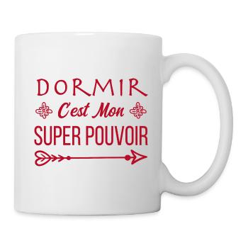 Dormir C'est Mon Super-Pouvoir - Mug blanc - blanc - Droite
