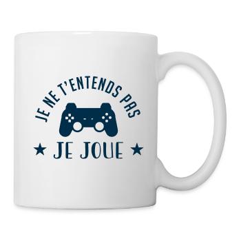 Je Ne T'Entends Pas Je Joue - Gamer - Mug blanc - blanc - Droite