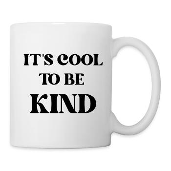 es ist cool, nett zu sein - Tasse - Weiß - Rechts