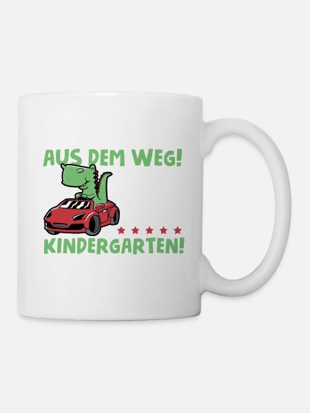 Kindergarten Ich muss jetzt in den Kindergarten - Tasse - Weiß
