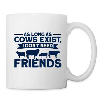 I don't need friends cow gift - Mug - white - Right