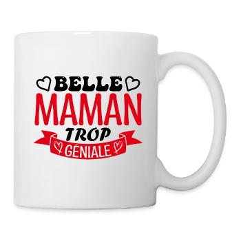 Belle maman trop géniale. cadeau belle maman. mère - Mug blanc - blanc - Droite