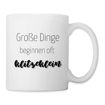 Babys - Große Dinge beginnen oft klitzeklein - Tasse - Weiß - Rechts