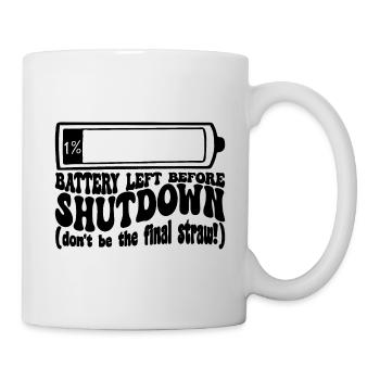 One percent battery before the shutdown - Mug - white - Right