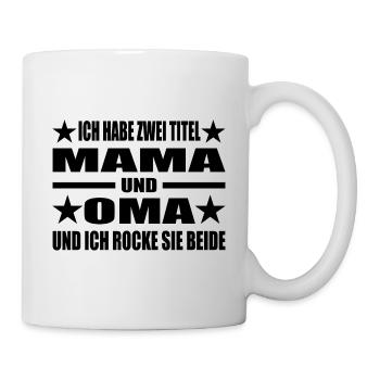 Mama - Tasse - Weiß - Rechts