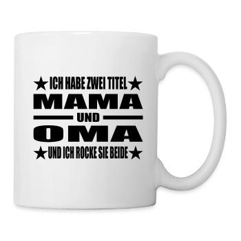 Mama - Tasse - Weiß - Rechts