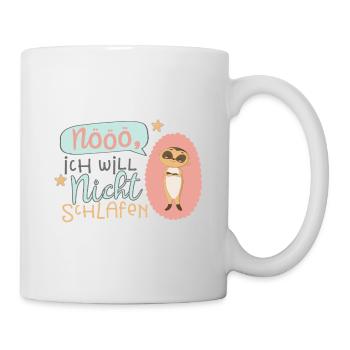 Erdmännchen: Ich will nicht schlafen - Mädchen - Tasse - Weiß - Rechts