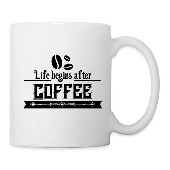 Life Begins After Coffee - Tasse - Weiß - Rechts